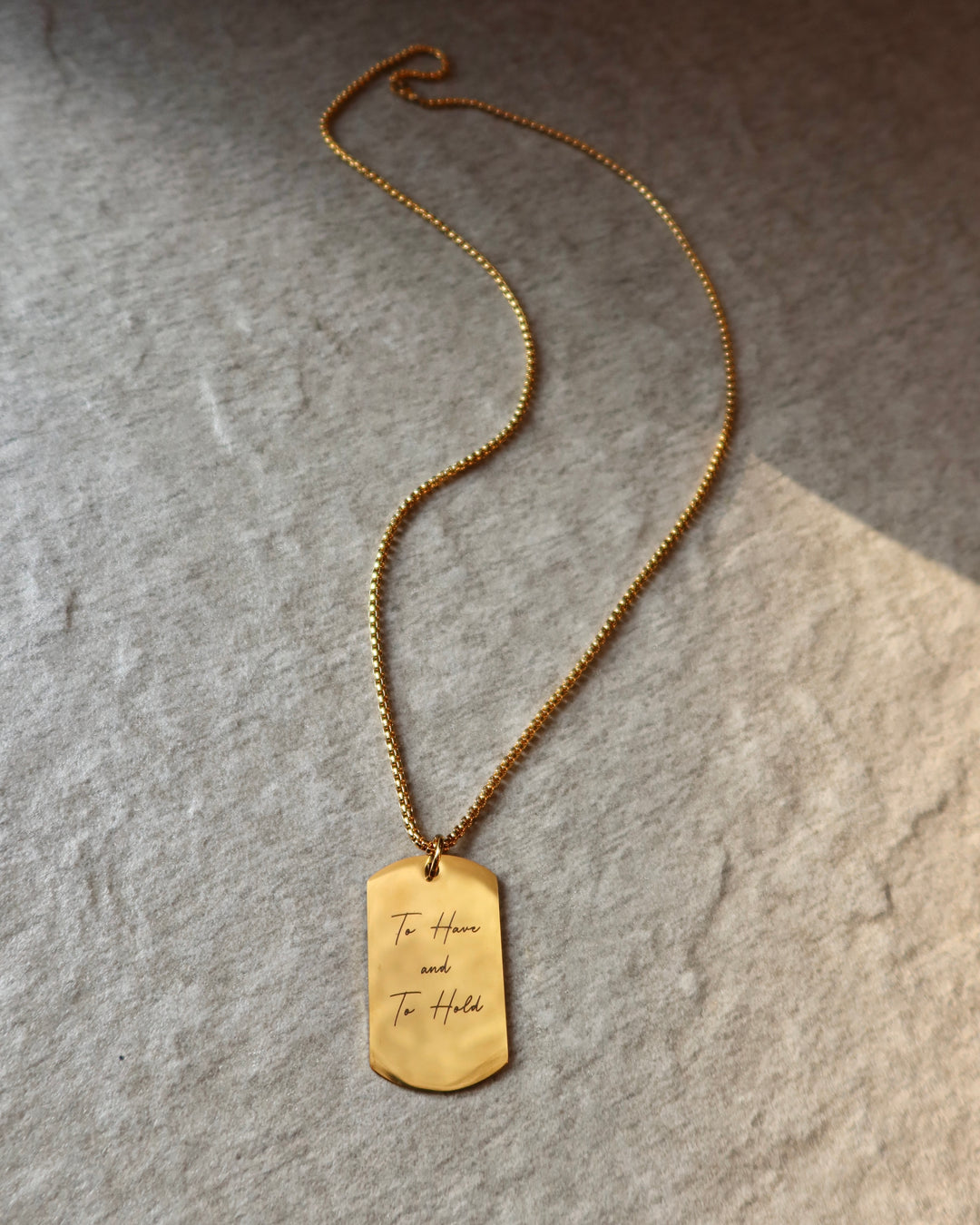 Tag Necklace - To Have and To Hold