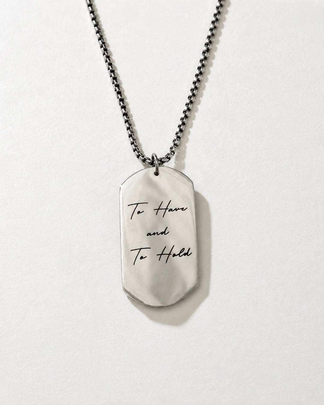 Tag Necklace - To Have and To Hold