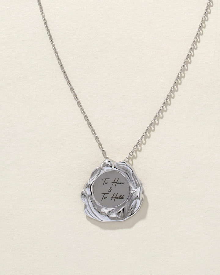 To Have & To Hold Stainless Steel Medallion